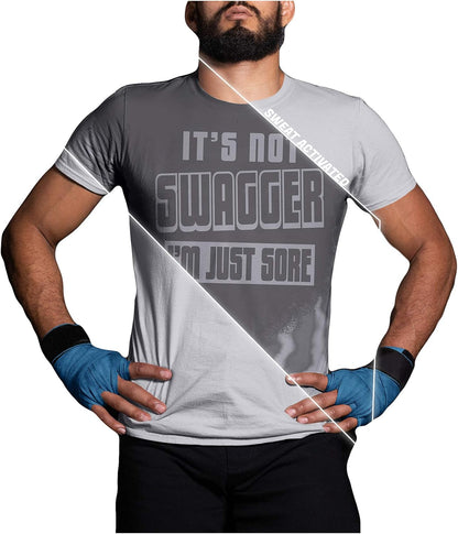 Sweat Activated T Shirt with Motivational Message for Gym or Workout Theme It'S Not Swagger Im Just Sore Men Large Grey